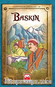 Baskın / Kahramanlık Hikayeleri-10