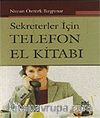 Sekreterler İçin Telefon El Kitabı