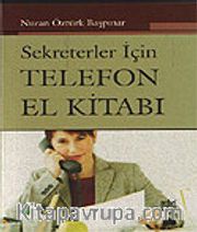 Sekreterler İçin Telefon El Kitabı