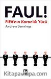 Faul ! / FIFA'nın Karanlık Yüzü