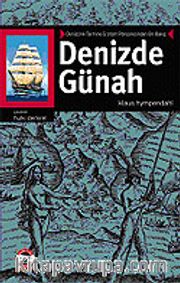Denizde Günah / Denizcilik Tarihine Erotizm Penceresinden Bir Bakış