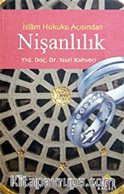 Nişanlılık / İslam Hukuku Açısından
