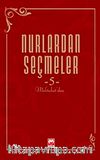 Nurlardan Seçmeler -5