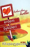 Erdem Öyküleri / Kalemden Kaleme