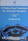 I. Türkiye Yerel Yönetimler Su Sorunları Kongresi