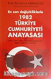 1982 Türkiye Cumhuriyeti Anayasası / En Son Değişikliklerle