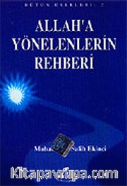 Allah'a Yönelenlerin Rehberi