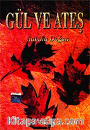 Gül ve Ateş