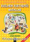 Kuşların Kurtardığı Masallar