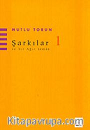 Şarkılar ve Bir Ağır Semai 1
