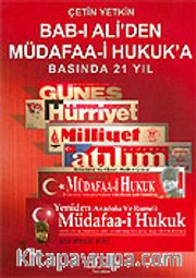 Bab-ı Ali'den Müdafaa-i Hukuk'a Basında 21 Yıl