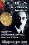 Türk Ellerinde Hatıralarım