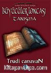 Büyücüler Loncası / Tanışma