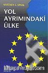 Yol Ayrımındaki Ülke