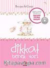 (Pembe) Bebeğimin İlk Günlüğü / Dikkat Bebek Var!