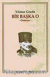 Bir Başka O