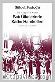 Batı Ülkelerinde Kadın Hareketleri / 20. Yüzyıl ve Kadın
