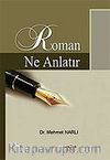 Roman Ne Anlatır / Cumhuriyet Dönemi 1920-2000