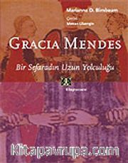 Gracia Menderes / Bir Sefaradın Uzun Yolculuğu