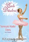Bale Düşleri / Sonsuza Kadar Dans
