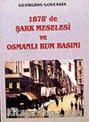 1878'de Şark Meselesi ve Osmanlı Rum Basını