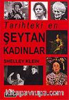 Tarihteki En Şeytan Kadınlar