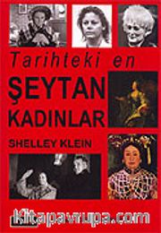 Tarihteki En Şeytan Kadınlar