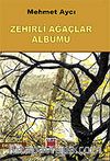 Zehirli Ağaçlar Albümü