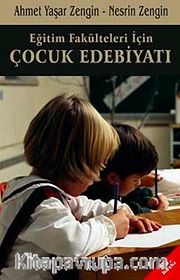 Çocuk Edebiyatı / Eğitim Fakülteleri İçin