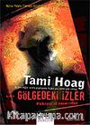 Gölgedeki İzler