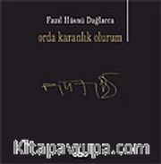 Orda Karanlık Olurum