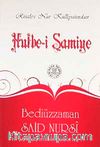 Hutbe-i Şamiye  (Cep Boy, Dipnot, Sözlük, Kronolojik Bilgi)