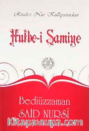 Hutbe-i Şamiye  (Cep Boy, Dipnot, Sözlük, Kronolojik Bilgi)