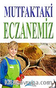 Mutfaktaki Eczanemiz