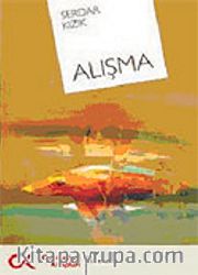 Alışma