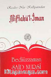 Miftahü'l İman İndeksli  (Cep Boy, Dipnot, Sözlük, Kronolojik Bilgi)