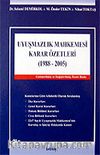 Uyuşmazlık Mahkemesi Karar Özetleri 1988-2005