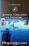 Bayrak Türklerin Ya Ekonomisi
