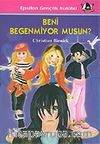 Beni Beğenmiyor musun?