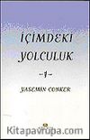 İçimdeki Yolculuk 1 / Yasemin Conker