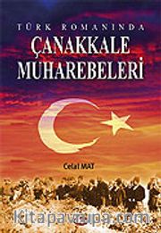 Çanakkale Muharebeleri / Türk Romanında