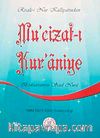 Mu'cizat-ı Kur'an'iye  (Cep Boy, Dipnot, Sözlük, Kronolojik Bilgi)