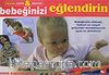 Bebeğinizi Eğlendirin