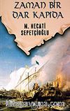 Zaman Bir Dar Kapıda / Sabırağacı Dizisi