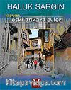 Yaşayan Eski Ankara Evleri