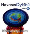 Havanın Öyküsü
