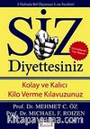 Siz / Diyettesiniz