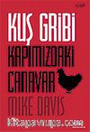 Kuş Gribi / Kapımızdaki Canavar