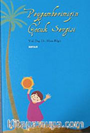 Peygamberimizin Çocuk Sevgisi