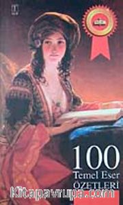 100 Temel Eser Özetleri